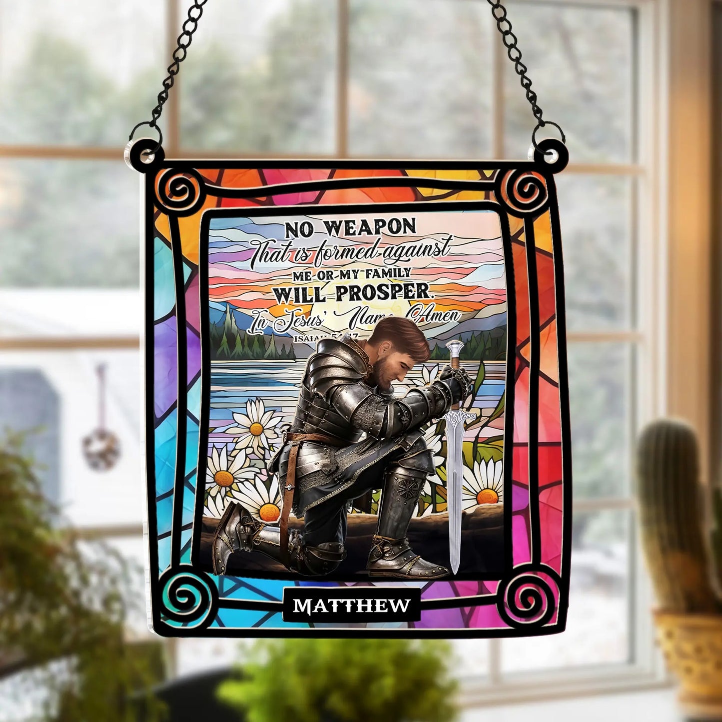 Warrior Of God, No Weapon That Is Formed Against Me Amen Isaiah 54:17 - Personalized Hanging Suncatcher Ornament