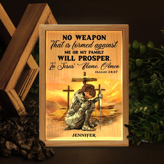 Warrior Of God, No Weapon That Is Formed Against Me Isaiah 54:17 - Personalized Christian Frame Light Box