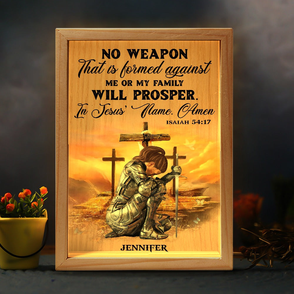 Warrior Of God, No Weapon That Is Formed Against Me Isaiah 54:17 - Personalized Christian Frame Light Box