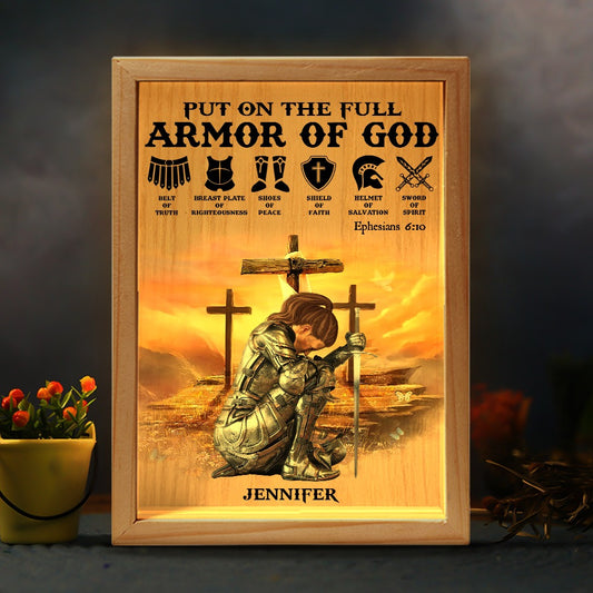 Warrior Of God, Put On The Full Armor Of God Ephesians 6:10 - Personalized Christian Frame Light Box