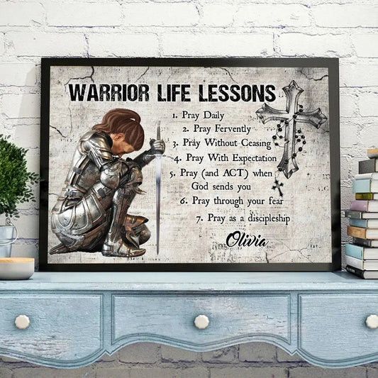 Warrior Of God, Warrior Life Lessons - Personalized Christian Poster Canvas