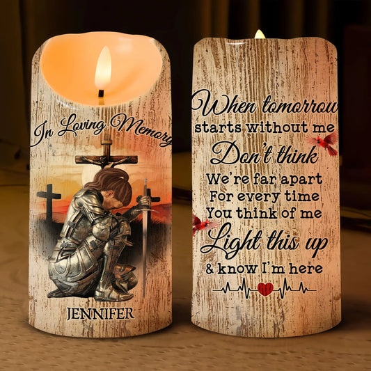 Warrior Of God, When Tomorrow Starts Without Me - Personalized Memorial Led Candle