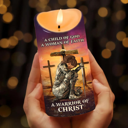 Woman Warrior Of Christ, A Child Of God A Woman Of Faith - Personalized Led Candle
