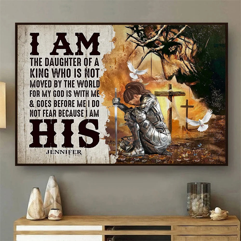 Woman Warrior Of God, I Am The Daughter Of A King - Personalized Christian Poster Canvas