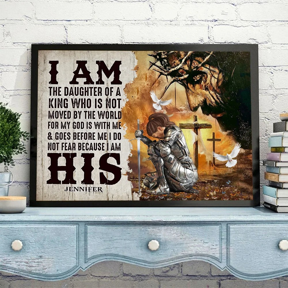 Woman Warrior Of God, I Am The Daughter Of A King - Personalized Christian Poster Canvas