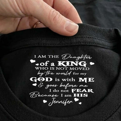 Personalized I Am The Daughter Of A King Christian T-Shirt Print Neck