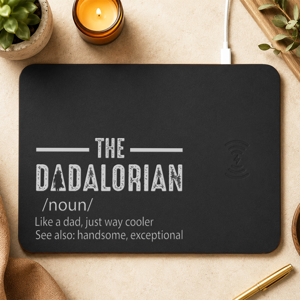 The Dadalorian Definition Like A Dad Just Way Cooler Leather Charging Mat