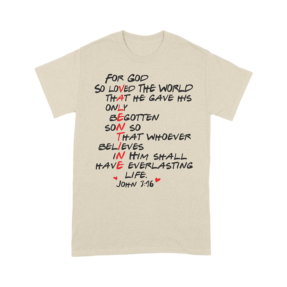 For God So Loved The World Christian Valentines Day John 3:16 T-Shirt