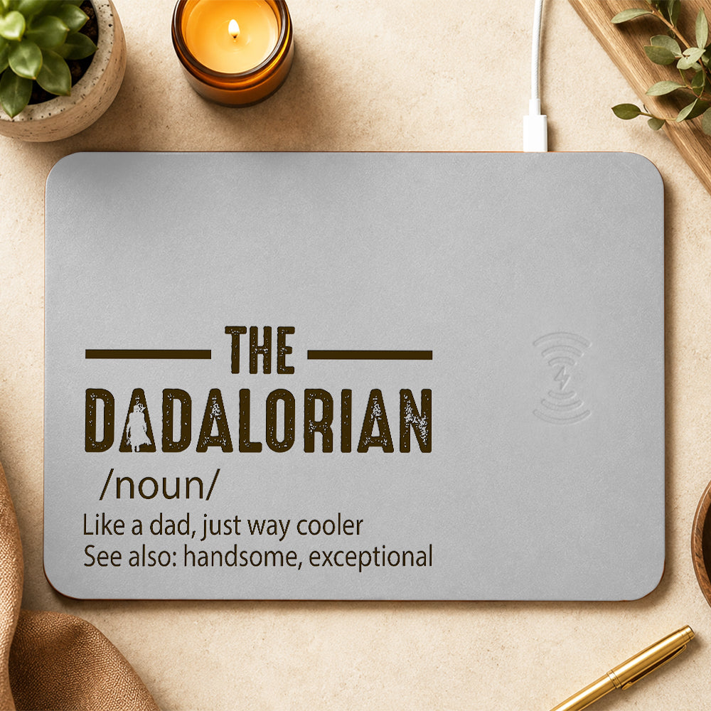 The Dadalorian Definition Like A Dad Just Way Cooler Leather Charging Mat