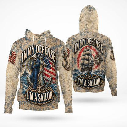 In My Defense I’m A Sailor Vintage Nautical 3D All Over Print T-Shirt And Hoodie