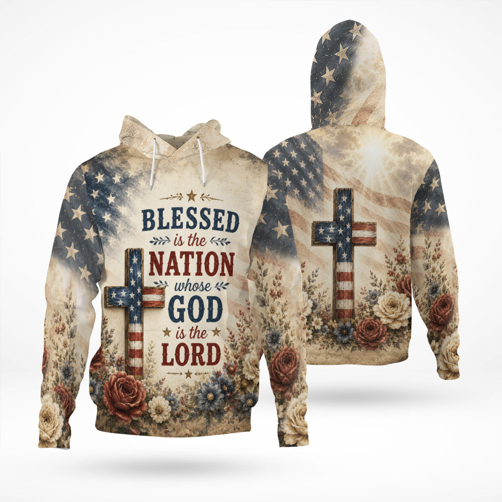 Blessed Is The Nation Whose God Is The Lord Christian Patriotic American Flag Cross 3D All Over Print T-Shirt And Hoodie
