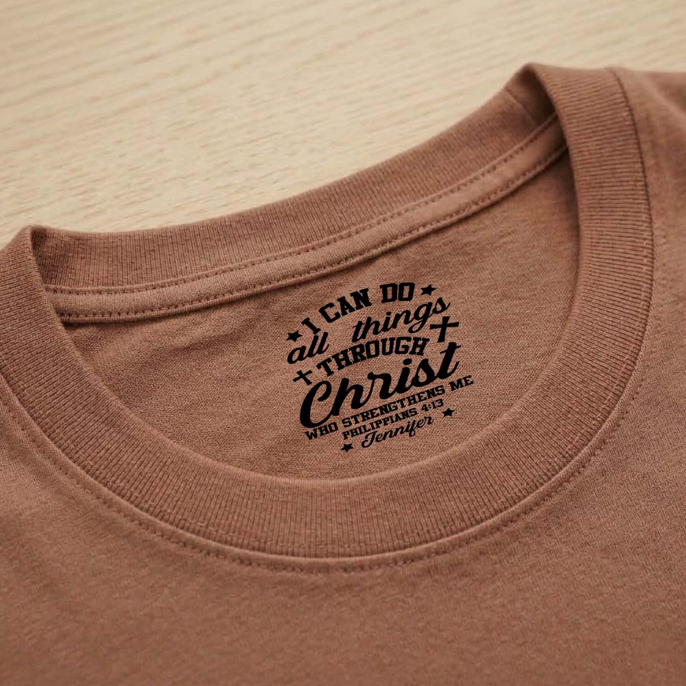 Personalized I Can All Things Through Christ Who Strengthens Me T-Shirt Print Neck
