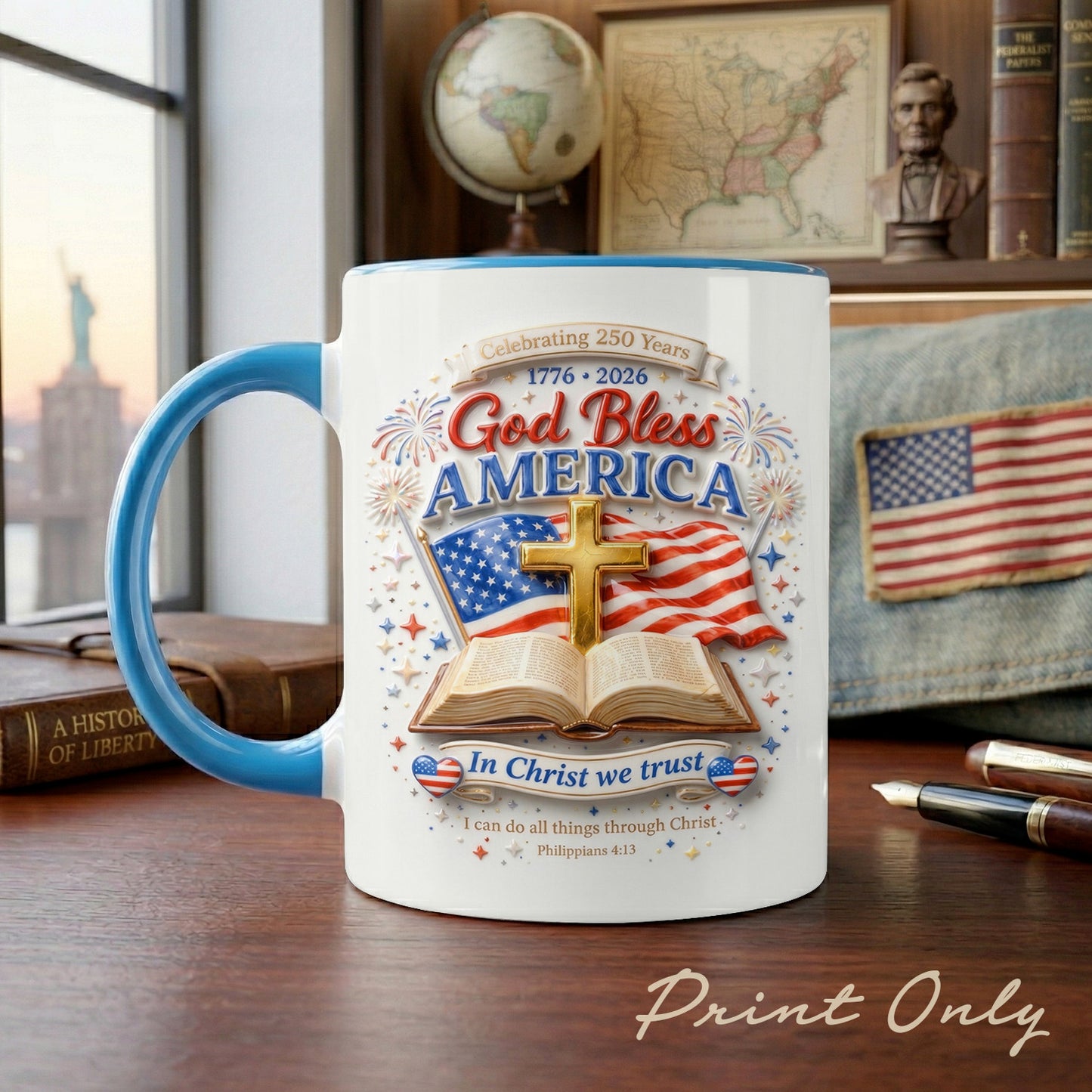 America 250th Anniversary God Bless America In Christ We Trust Accent Edge-to-Edge Mug