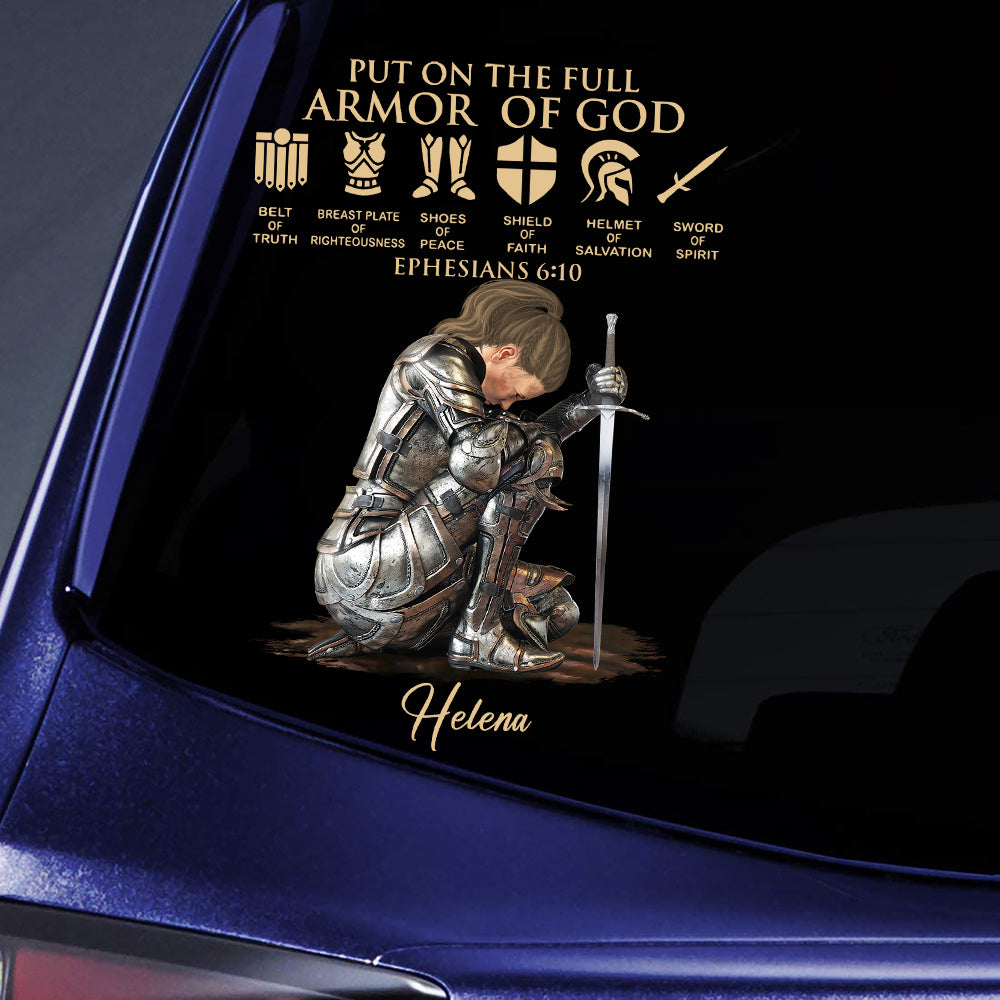 Personalized Woman Warrior Of God Put On The Full Armor of God Ephesians 6-10 Sticker Decal