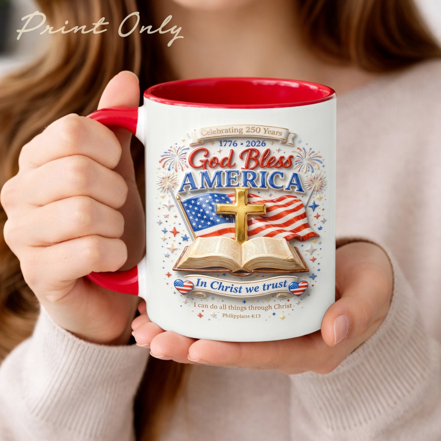 America 250th Anniversary God Bless America In Christ We Trust Accent Edge-to-Edge Mug