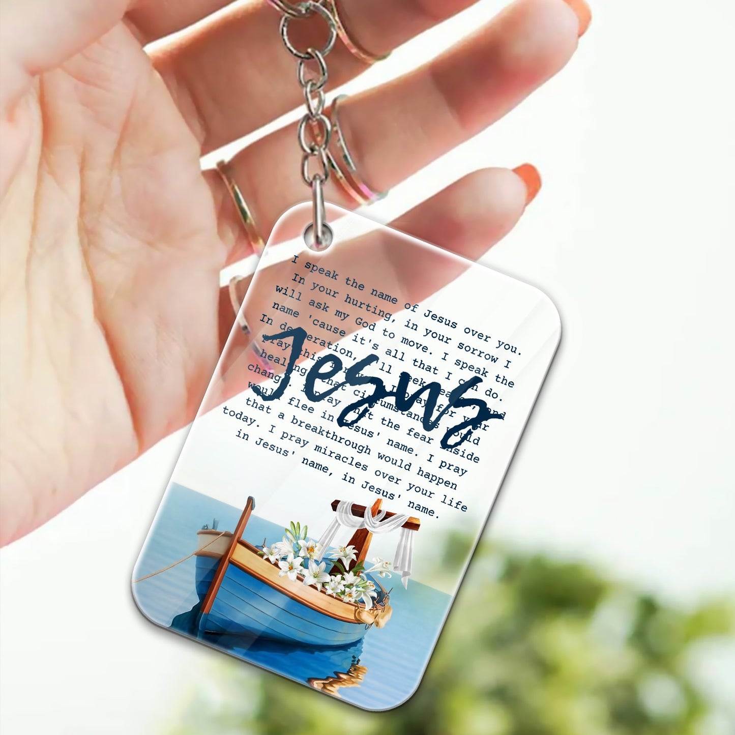 I Speak the Name of Jesus Over You Acrylic Keychain