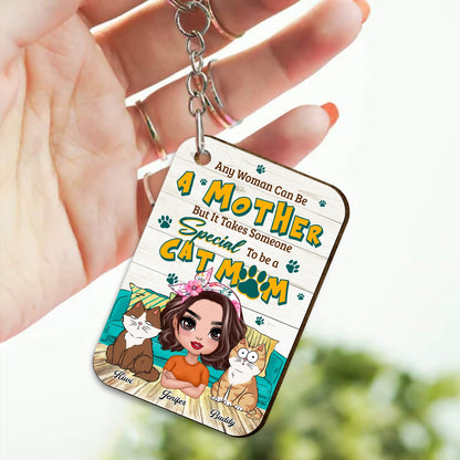 Personalized Any Woman Can Be A Mother But It Takes Someone Special To Be A Cat Mom Wooden Keychain