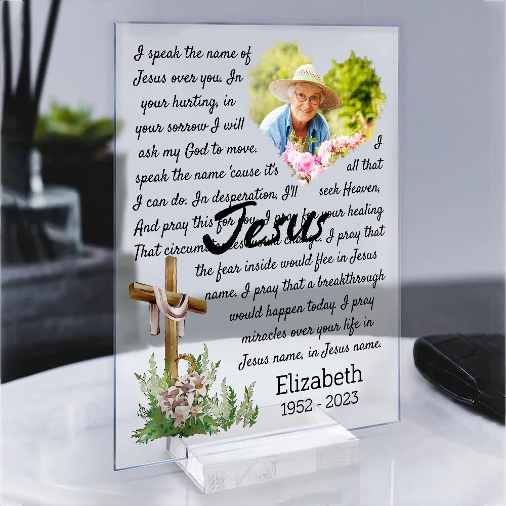 Personalized I Speak the Name of Jesus Over You Acrylic Plaque