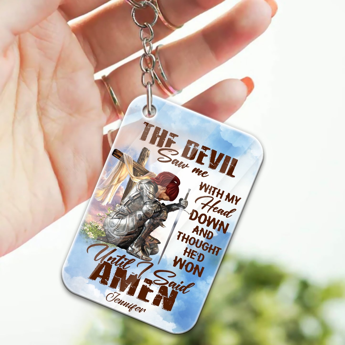 Personalized Woman Warrior Of God The Devil Saw Me With My Head Down And Though He Would Won Until I Said Amen Acrylic Keychain