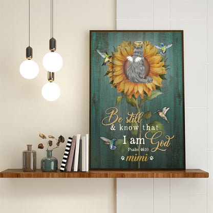 Personalized Cat Be Still And Know That I Am God Psalm 46-10 Poster Canvas