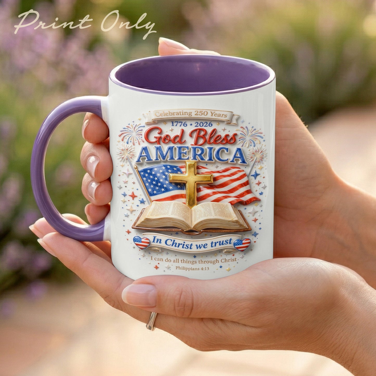 America 250th Anniversary God Bless America In Christ We Trust Accent Edge-to-Edge Mug