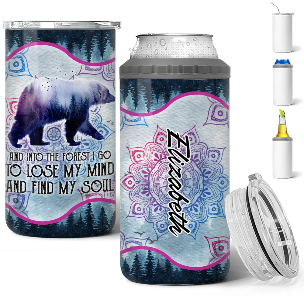 Personalized Bear And Into The Forest I Go To Lose My Mind And Find My Soul 4-in-1 Cooler Tumbler
