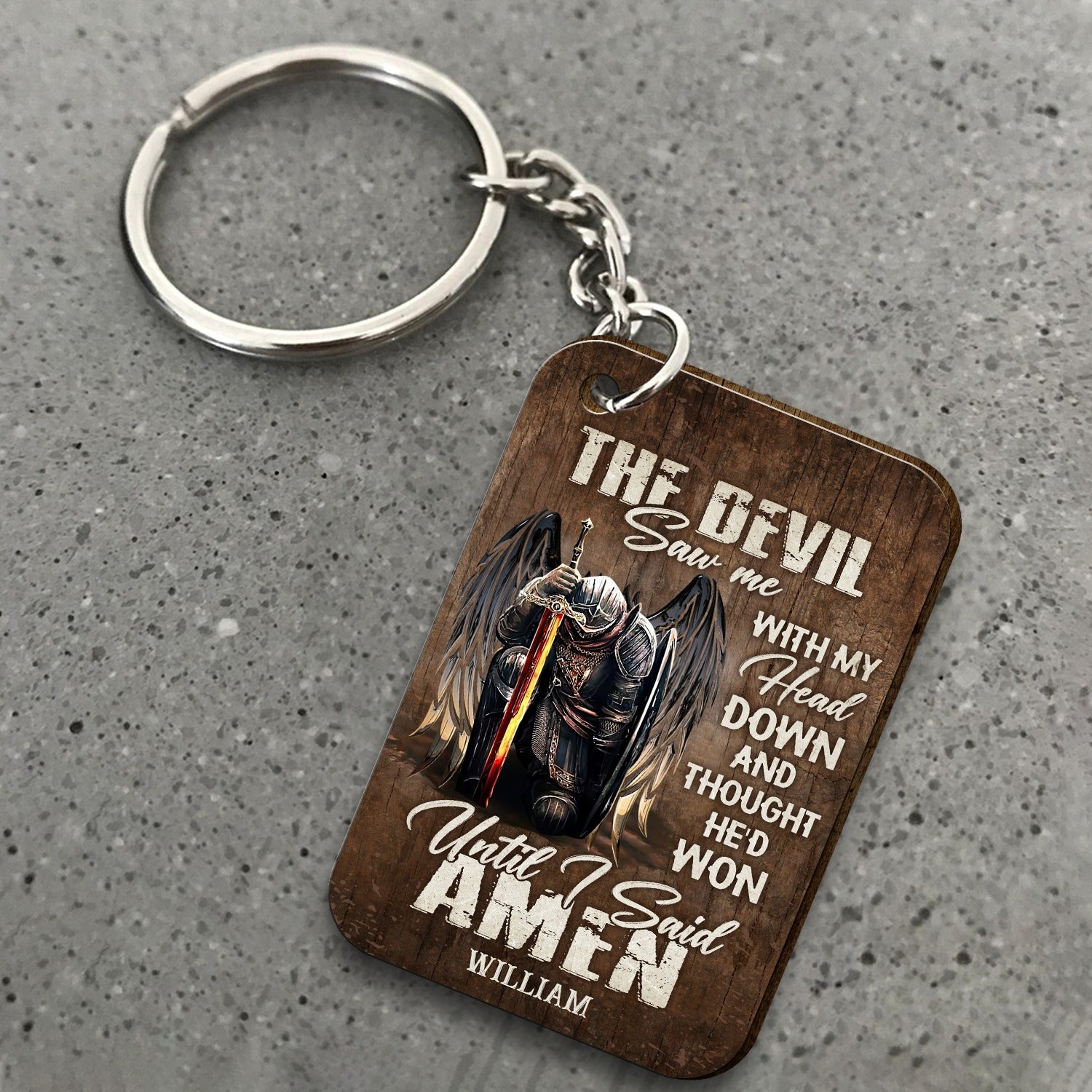 Personalized Man Warrior Of God The Devil Saw Me With My Head Down And Though He Would Won Until I Said Amen Wooden Keychain