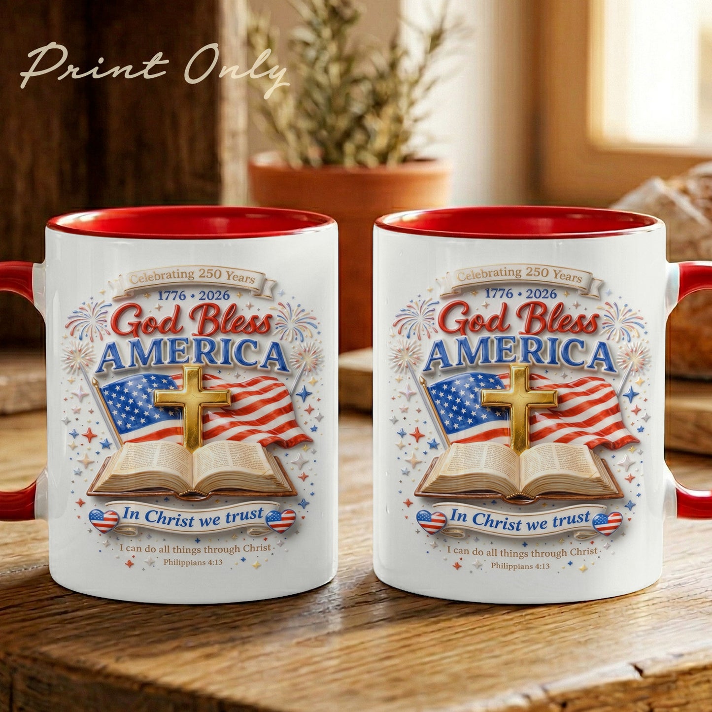 America 250th Anniversary God Bless America In Christ We Trust Accent Edge-to-Edge Mug