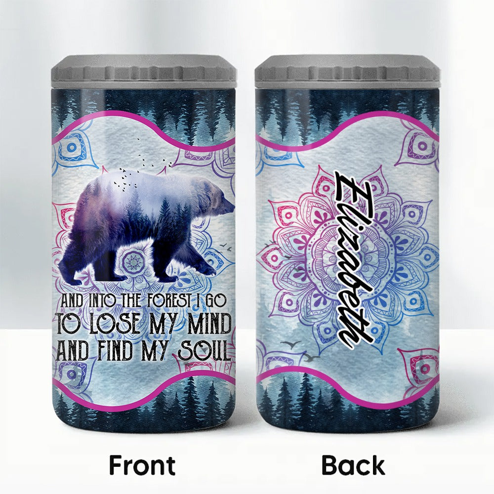 Personalized Bear And Into The Forest I Go To Lose My Mind And Find My Soul 4-in-1 Cooler Tumbler