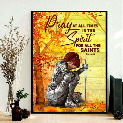 Personalized Woman Warrior Of God Pray At All Times In The Spirit For All The Saints Ephesians 6:18 Poster Canvas