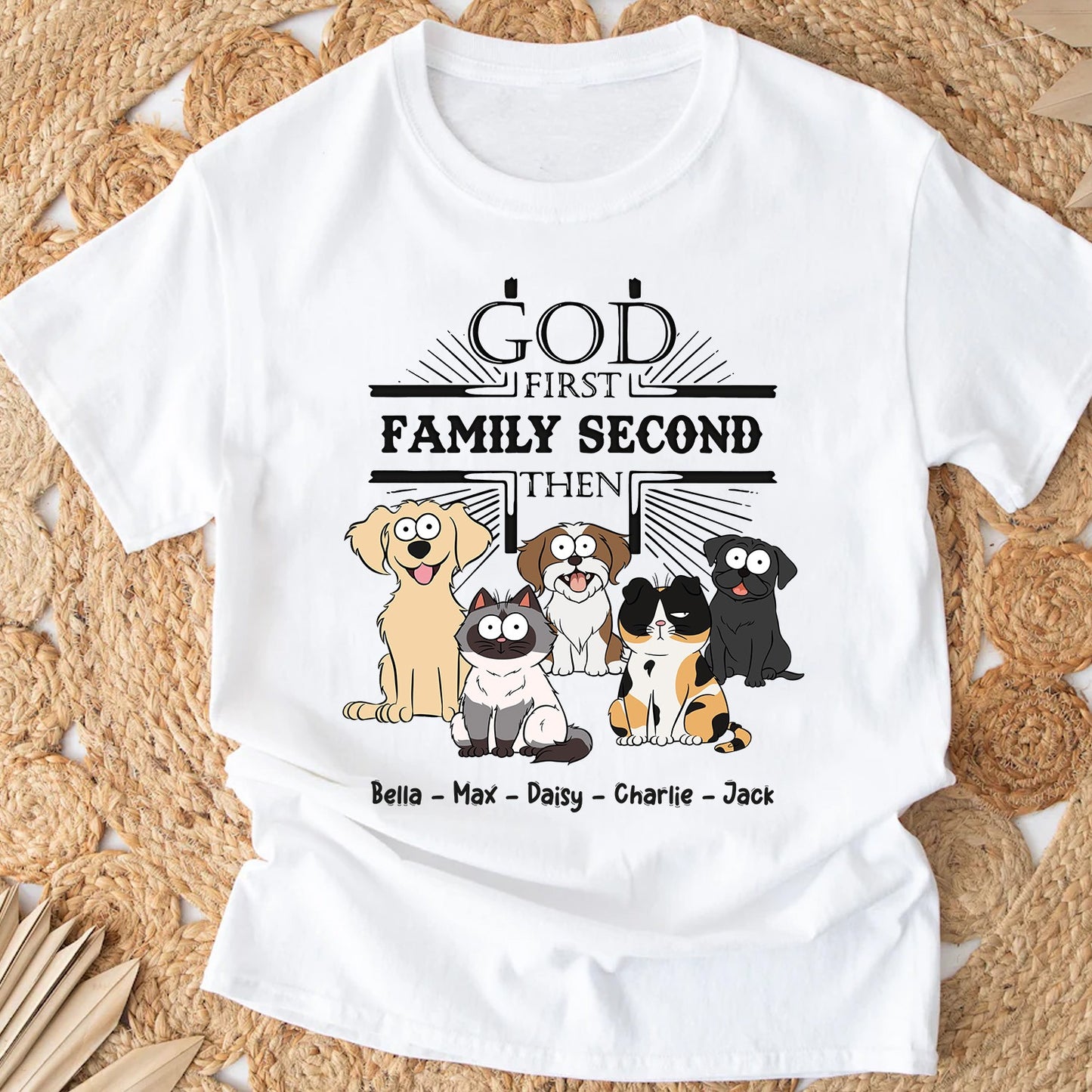 Personalized Funny Pet God First Family Second T-Shirt