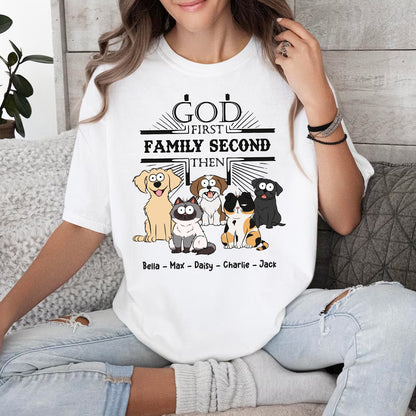 Personalized Funny Pet God First Family Second T-Shirt