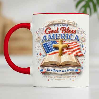 America 250th Anniversary God Bless America In Christ We Trust Accent Edge-to-Edge Mug