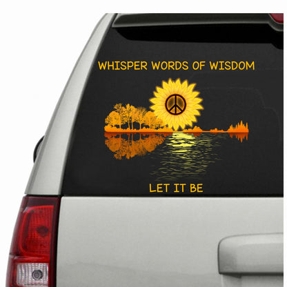 Whisper Words Of Wisdom Let It Be Sticker Decal Car