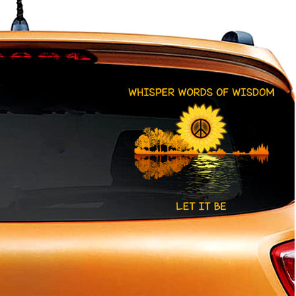 Whisper Words Of Wisdom Let It Be Sticker Decal Car