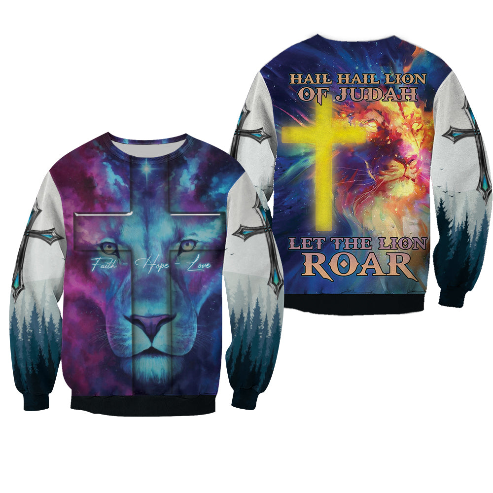 Hail Hail Lion Of Judah Let The Lion Roar 3D All Over Print Sweatshirt And Hoodie