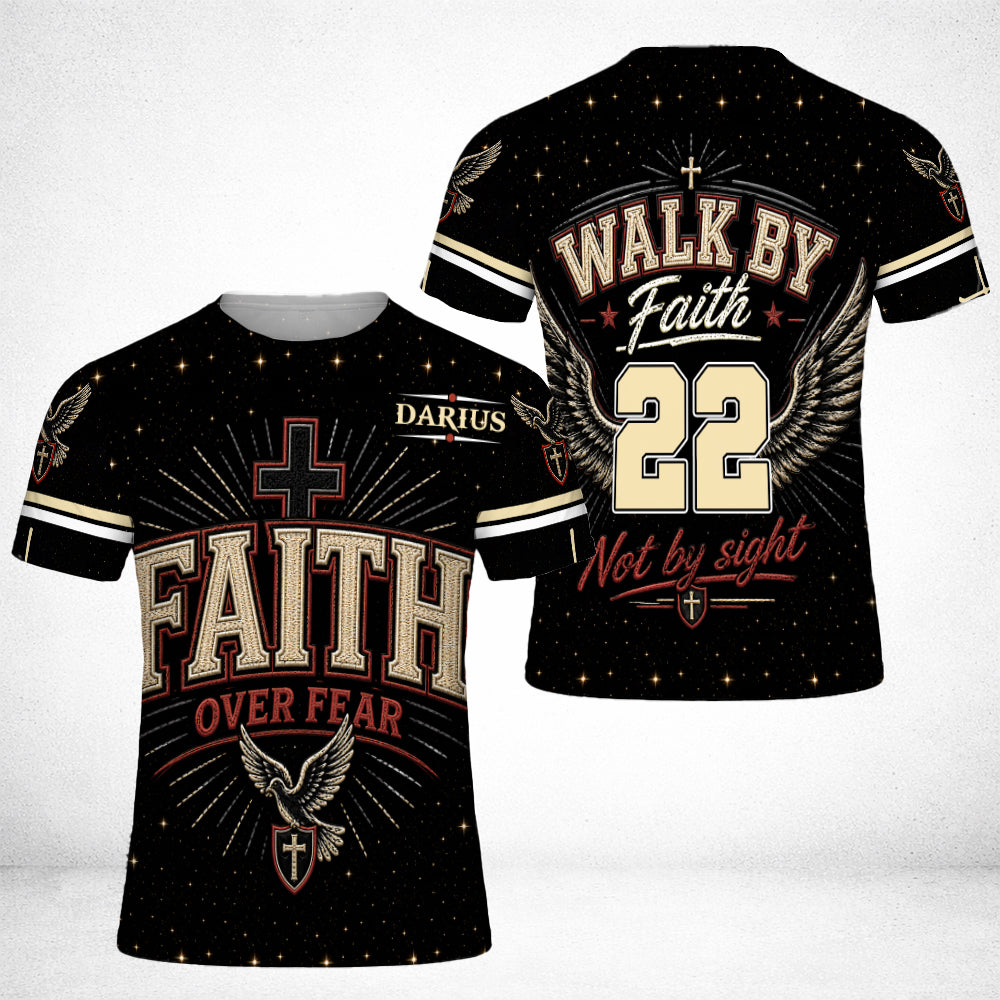 Personalized Christian Faith Over Fear Walk By Faith Not By Sight 3D All Over Print T-Shirt And Hoodie