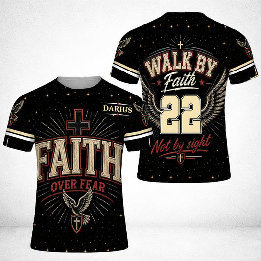 Personalized Christian Faith Over Fear Walk By Faith Not By Sight 3D All Over Print T-Shirt And Hoodie