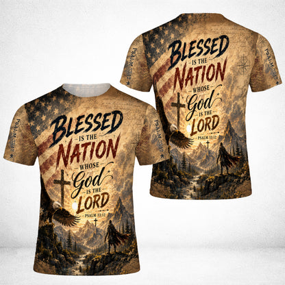 Blessed Is The Nation Whose God Is The Lord Psalm 33:12 Christian American Flag 3D All Over Print T-Shirt And Hoodie