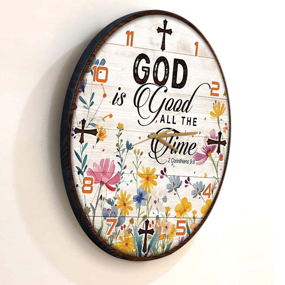 God Is Good All The Time 2 Corinthians 9:8 Wall Clock - Inspirational Christian Wall Clock
