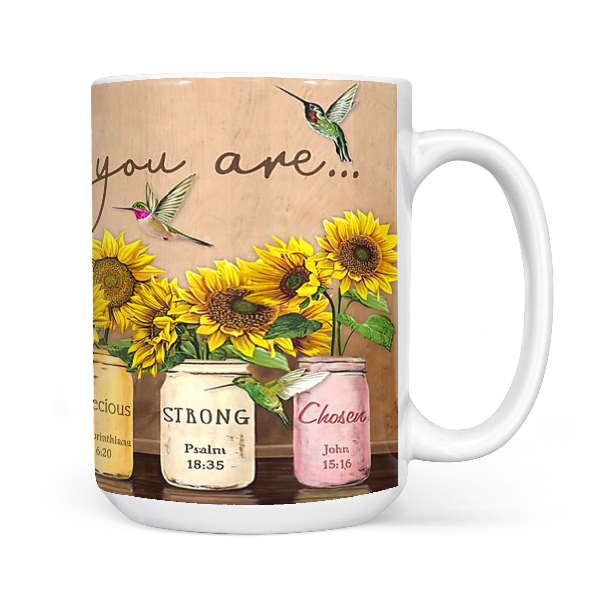 God says you are Unique special lovely precious strong chosen Sunflower White Edge-to-Edge Mug