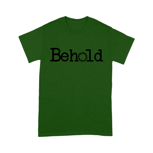 Behold God Jesus - Standard T-Shirt