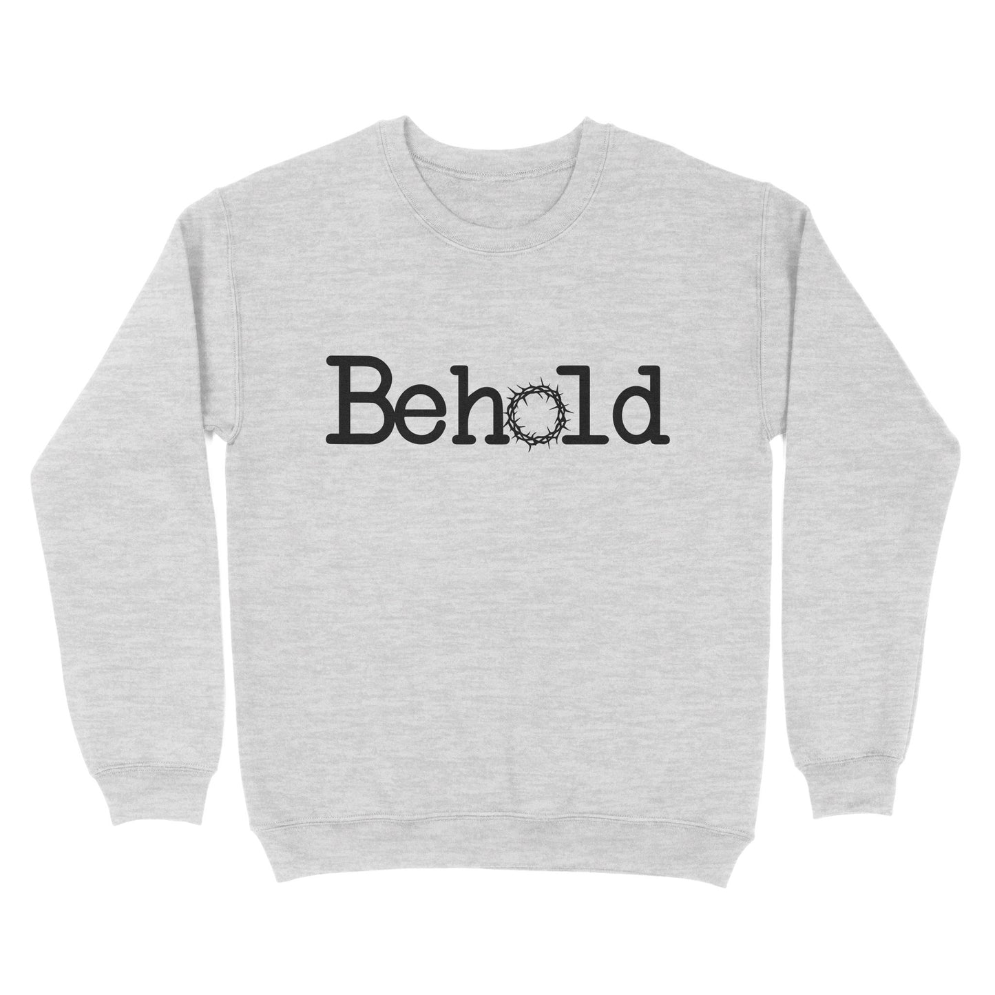 Behold God Jesus - Standard Crew Neck Sweatshirt