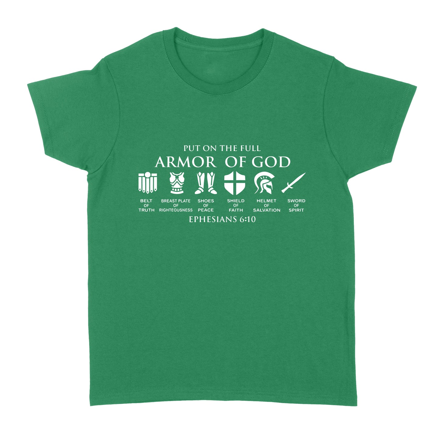 Put on The Full Armor of God Standard Women's T-shirt