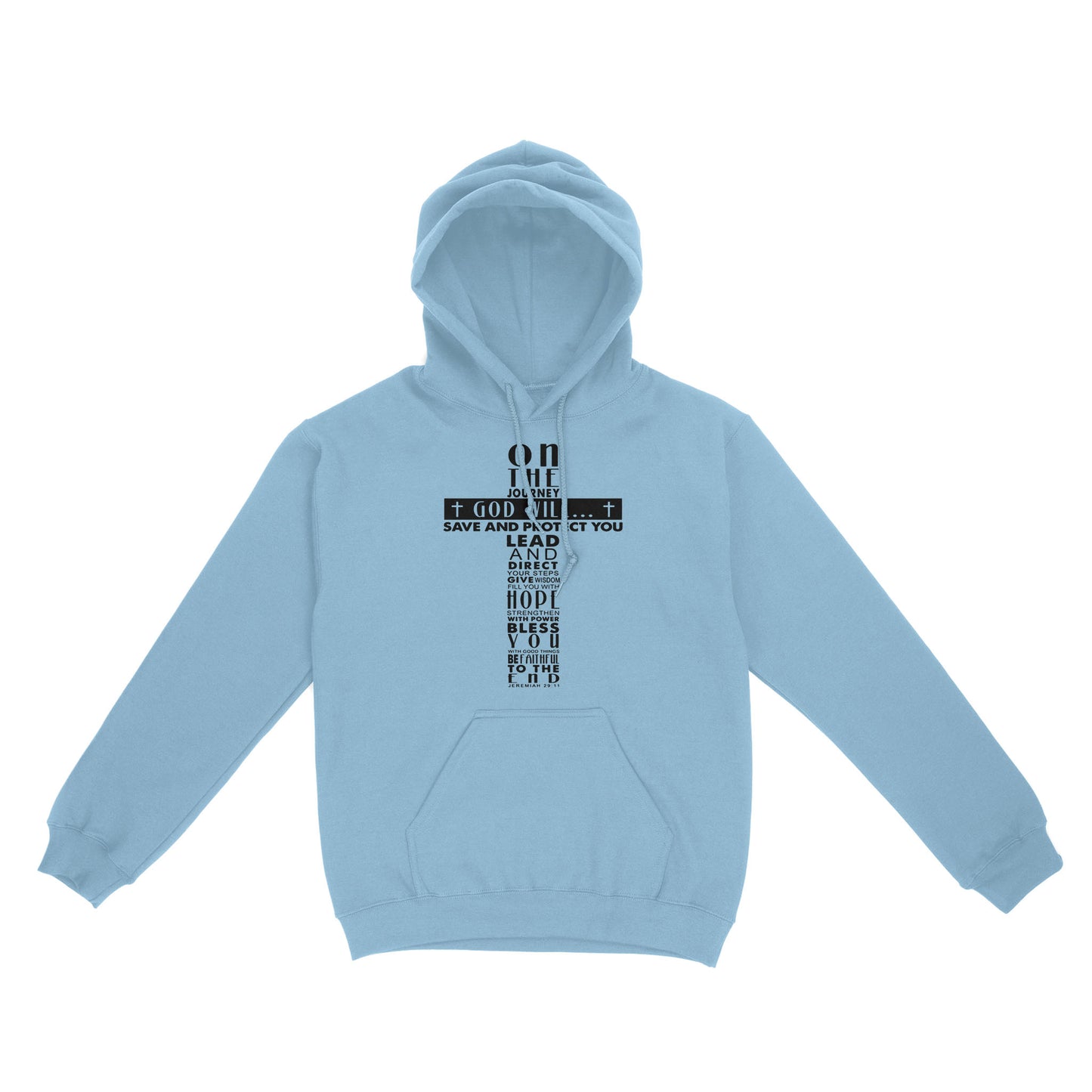 On the Journey God Will Standard Hoodie