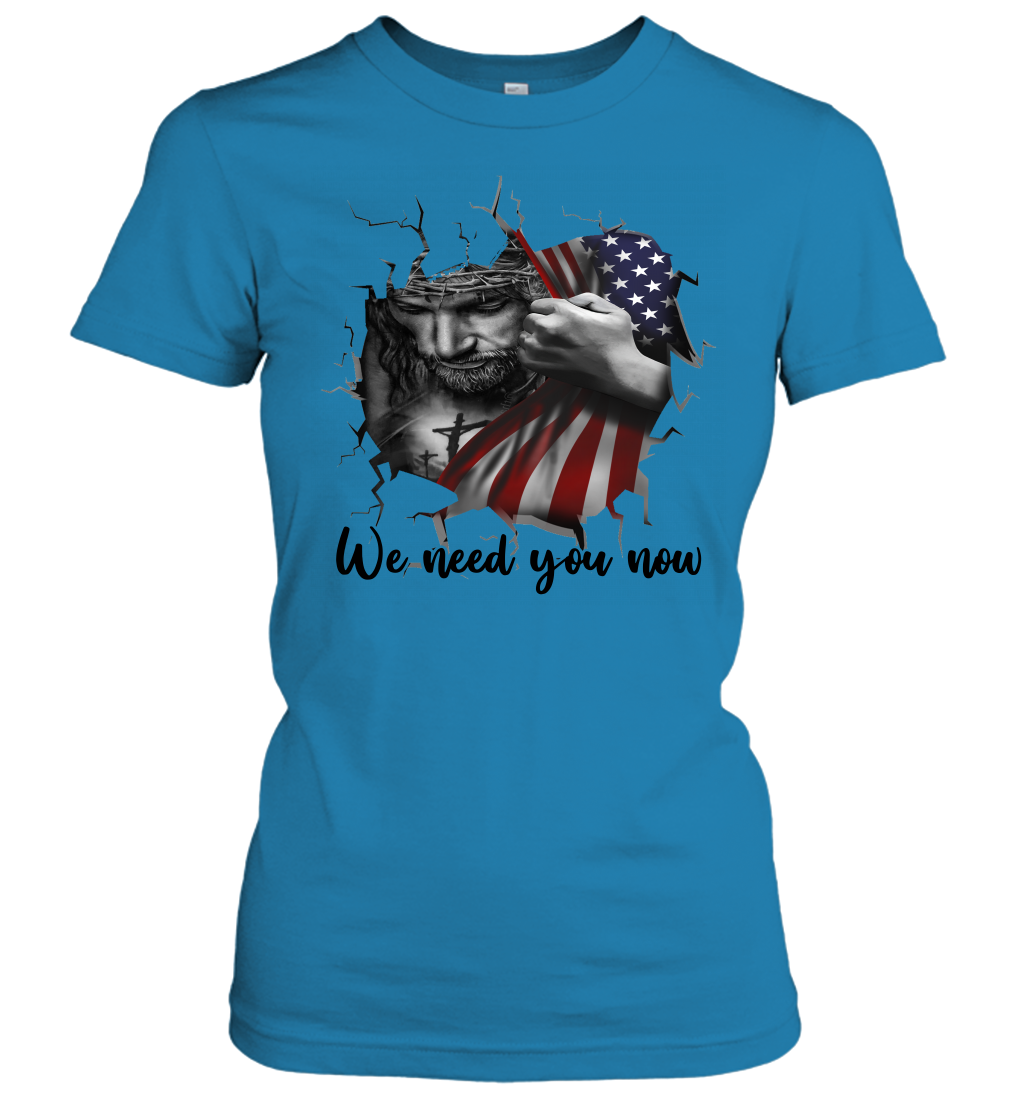 God We Need You Now Women's T-Shirt