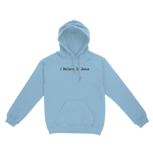 I Believe In Jesus - Standard Hoodie