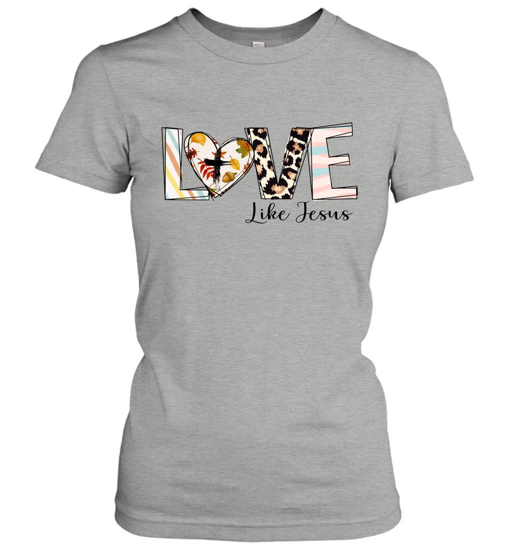 Love Like Jesus Women's T-Shirt