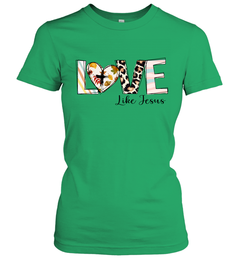 Love Like Jesus Women's T-Shirt