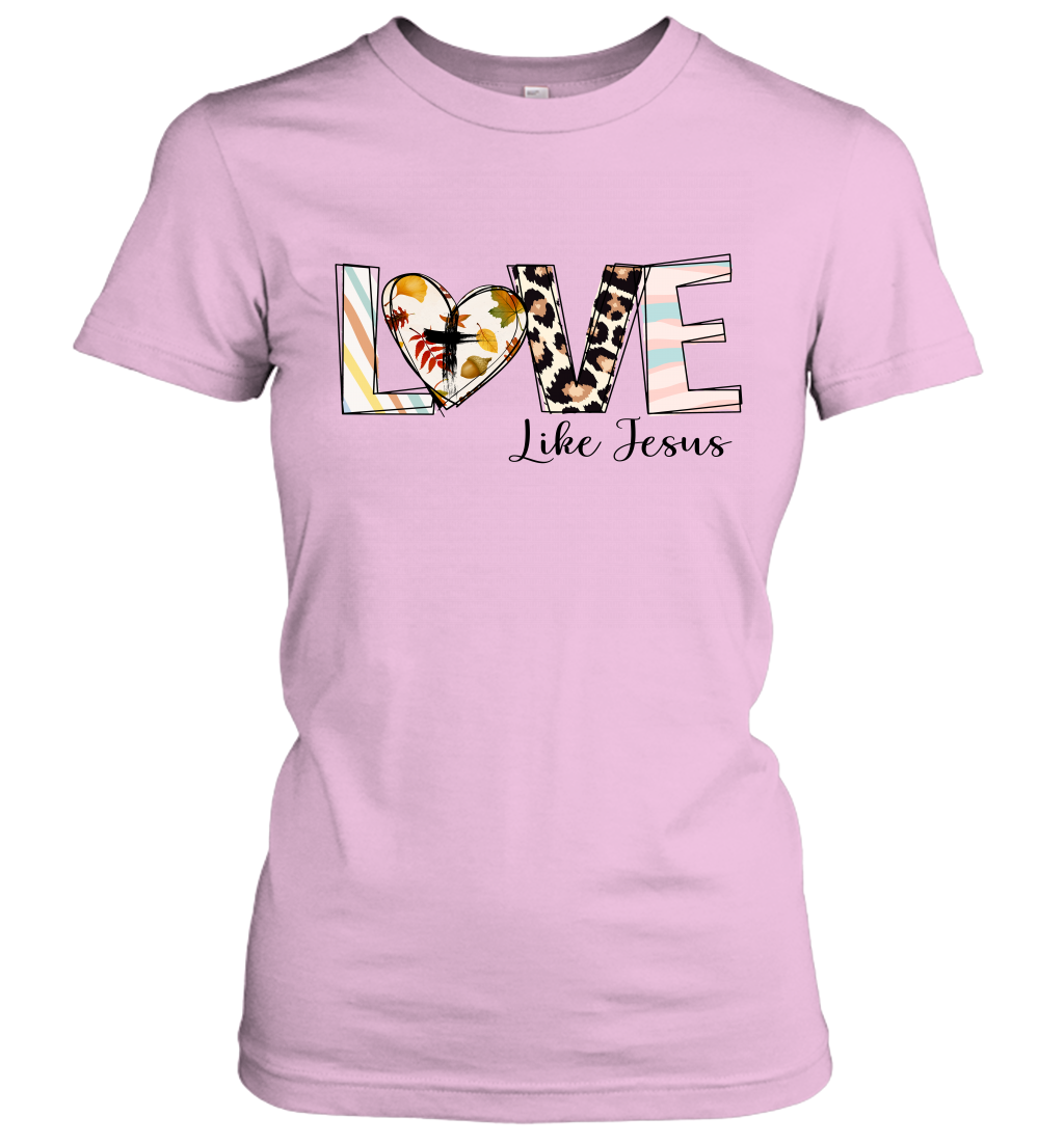 Love Like Jesus Women's T-Shirt